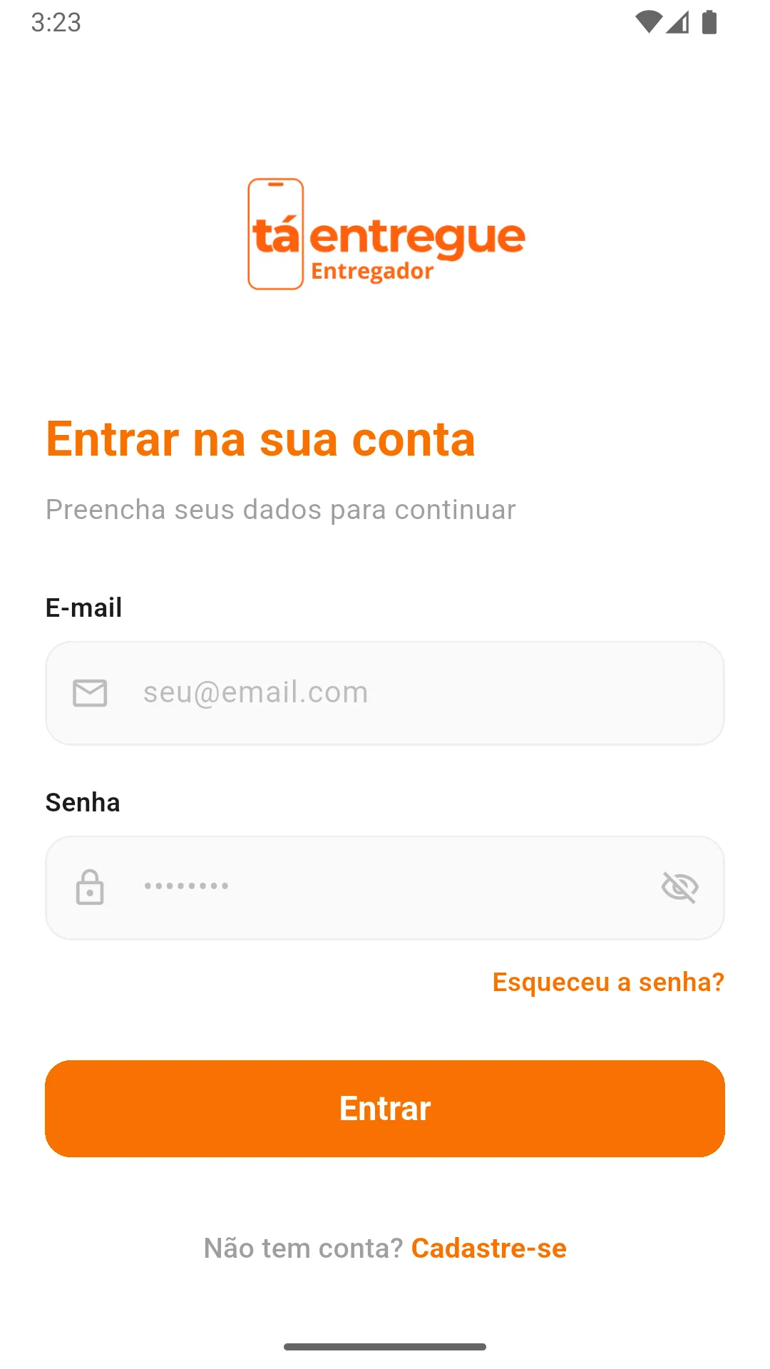 Tela de login do app do entregador Tá Entregue com e-mail, senha e link para recuperar a senha
